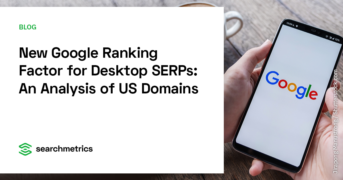 Nuevo factor de clasificación de Google para SERP de escritorio: un análisis de dominios de EE. UU.