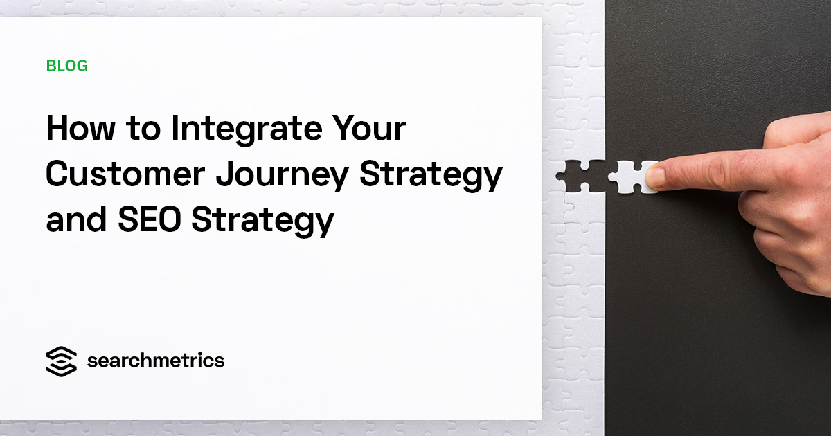 Cómo integrar su estrategia de viaje del cliente y su estrategia de SEO