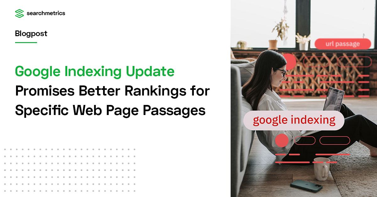 Actualización de indexación de Google: mejores clasificaciones para pasajes específicos de páginas web