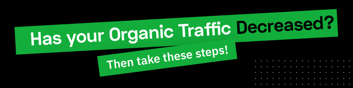 qué hacer cuando el tráfico orgánico cae